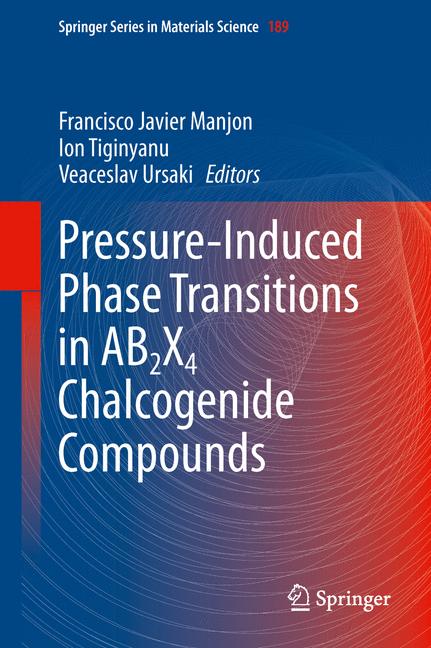 Pressure-Induced Phase Transitions in AB2X4 Chalcogenide Compounds