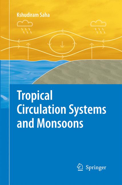 Tropical Circulation Systems And Monsoons