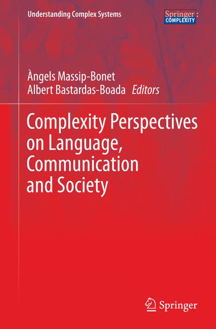 Complexity Perspectives on Language, Communication and Society-image-978-3-642-43961-2