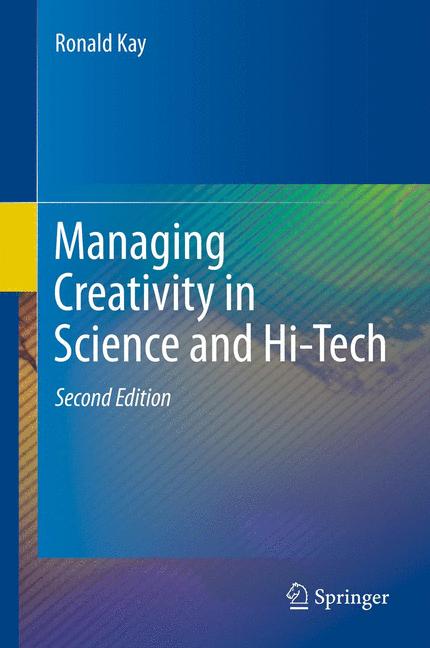 Managing Creativity In Science And Hi-Tech