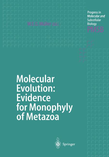 ISBN 9783642487477 product image for Molecular Evolution: Evidence for Monophyly of Metazoa | upcitemdb.com