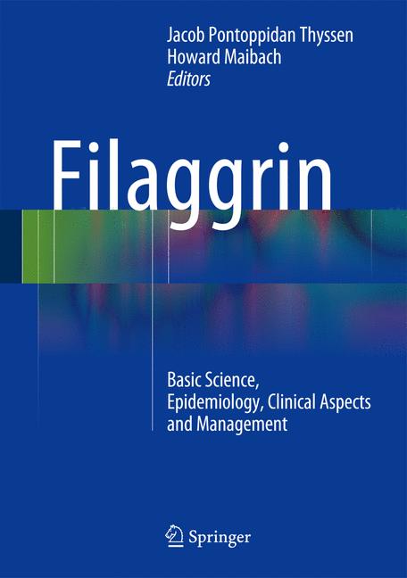 Filaggrin : Basic Science, Epidemiology, Clinical Aspects and Management