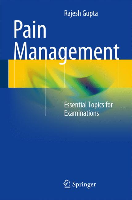 Pain Management : Essential Topics for Examinations