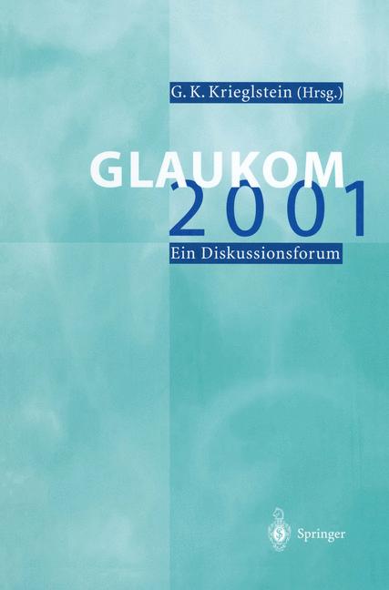 Glaukom 2001: Ein Diskussionsforum