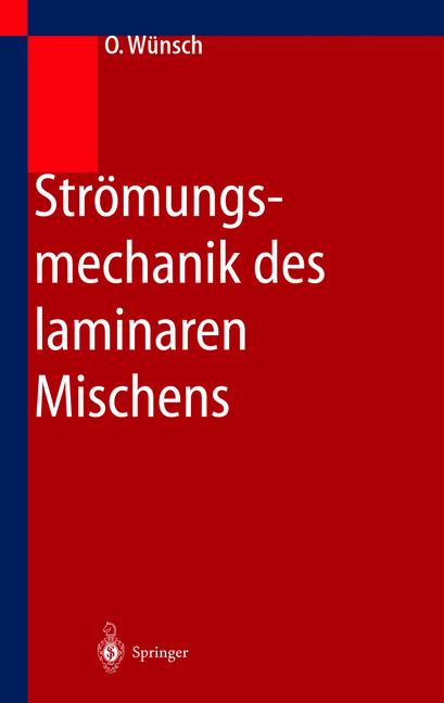 Strömungsmechanik des laminaren Mischens-image-978-3-642-63994-4
