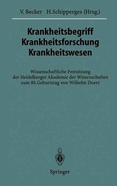 Krankheitsbegriff Krankheitsforschung Krankheitswesen: Wissenschaftliche Festsitzung Der Heidelberge