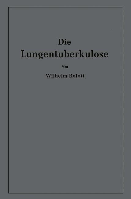 Die Lungentuberkulo…