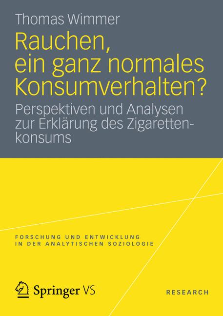 Rauchen, Ein Ganz Normales Konsumverhalten?