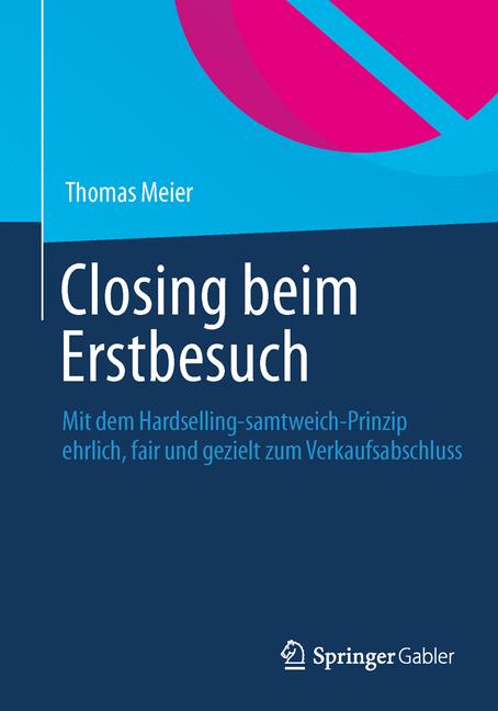 Closing Beim Erstbesuch