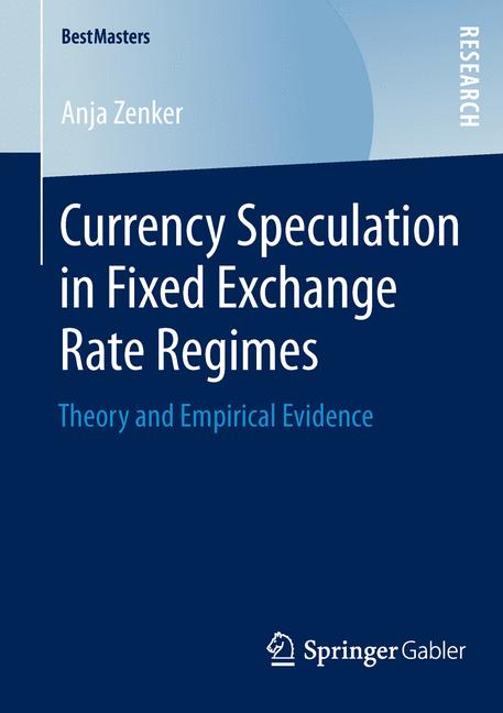 Springer Gabler Currency Speculation In Fixed Exchange Rate Regimes