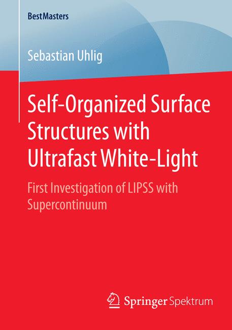Self-Organized Surface Structures with Ultrafast White-Light : First Investigation of LIPSS with Supercontinuum