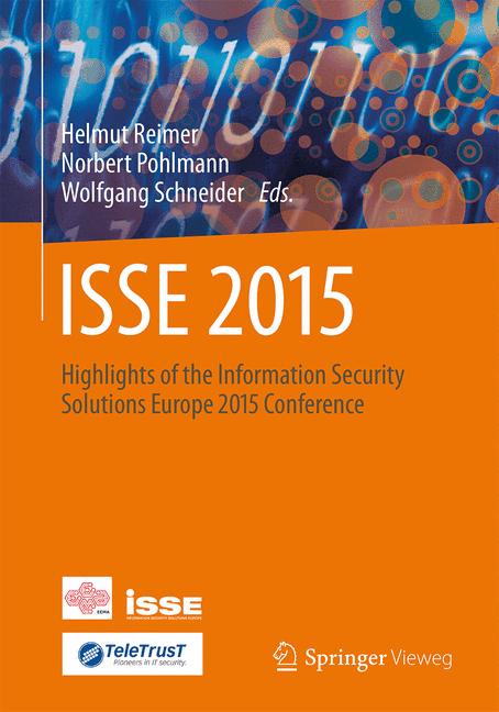 ISSE 2015 : Highlights of the Information Security Solutions Europe 2015 Conference
