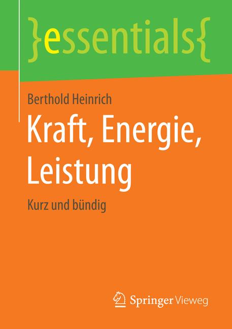 Kraft, Energie, Lei…