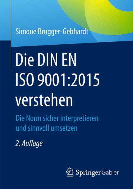Die Din En Iso 9001…