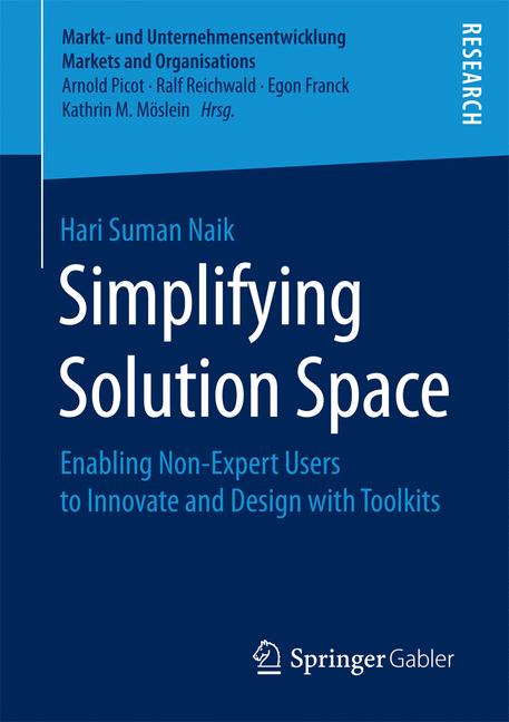Simplifying Solution Space : Enabling Non-Expert Users to Innovate and Design with Toolkits