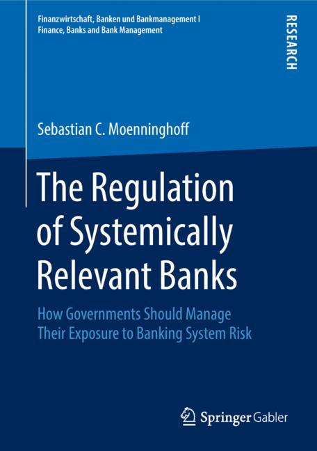 Springer Gabler The Regulation Of Systemically Relevant Banks