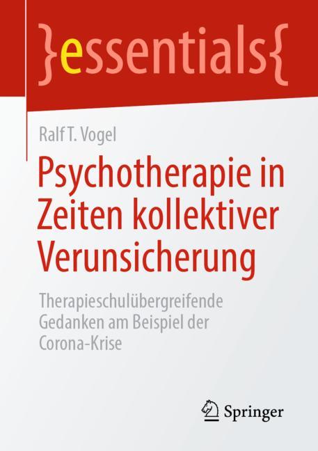 Psychotherapie In Zeiten Kollektiver Verunsicherung