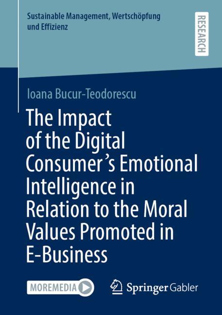 The Impact of the Digital Consumer's Emotional Intelligence in Relation to the Moral Values Promoted