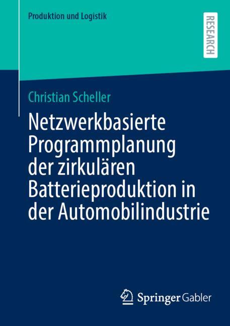 Netzwerkbasierte Programmplanung Der ZirkulÃ¤Ren Batterieproduktion In Der Auto…