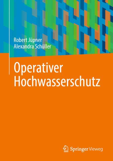 Operativer Hochwasserschutz-image-978-3-658-46759-3