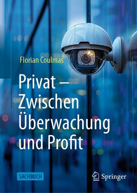 Privat: Zwischen ÃBerwachung Und Profit