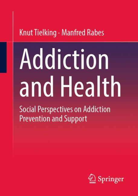 Addiction and Health-image-978-3-658-48905-2