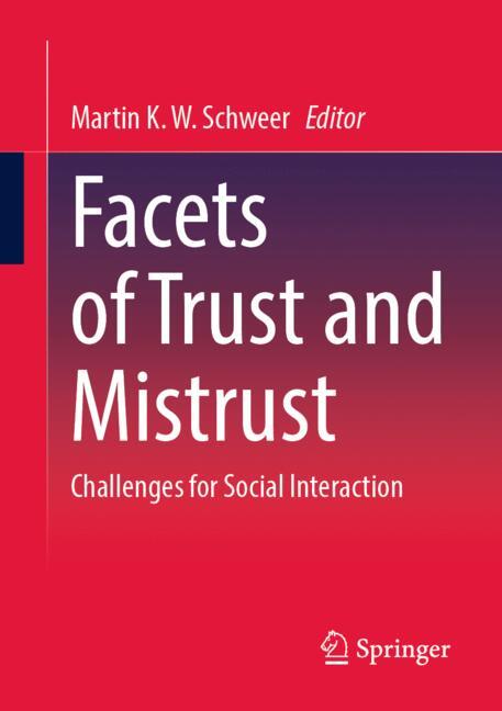 Facets Of Trust And Mistrust