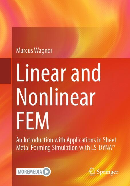 Linear and Nonlinear FEM by Marcus Wagner - 9783658504588 - Image 6