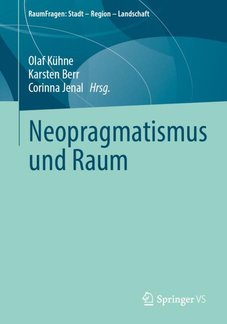 Neopragmatismus und Raum