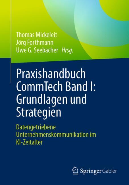 Praxishandbuch CommTech Band I: Grundlagen und Strategien