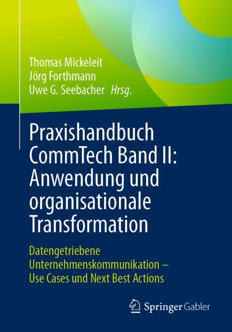 Praxishandbuch CommTech Band II: Anwendung und organisationale Transformation