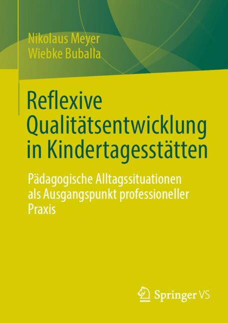 Reflexive QualitäTsentwicklung In KindertagesstäTten