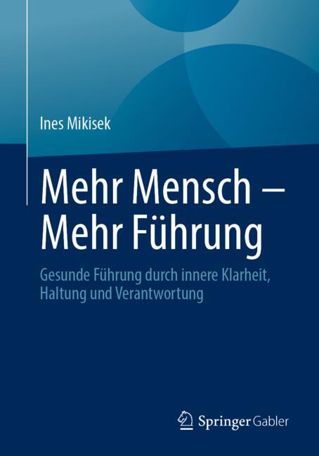Mehr Mensch – Mehr Führung