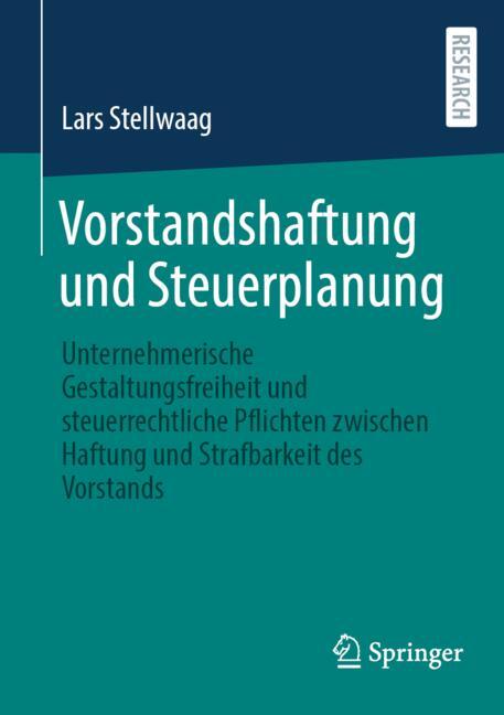 Vorstandshaftung und Steuerplanung