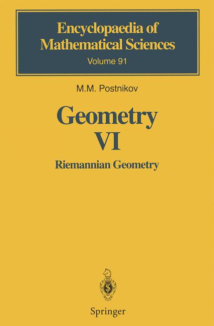 Geometry VI : Riemannian Geometry