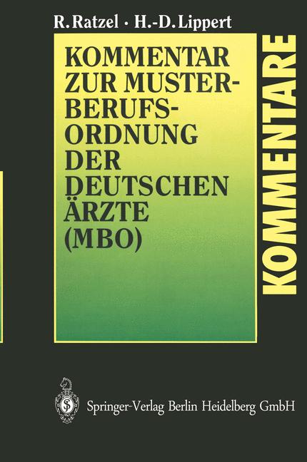 Kommentar zur Musterberufsordnung der deutschen Ärzte (MBO)