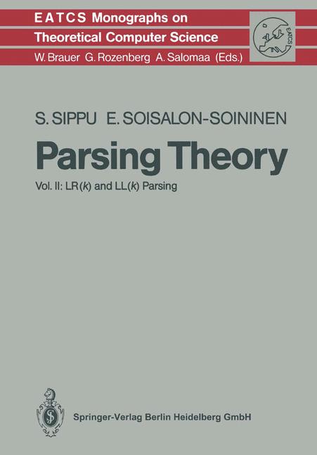 Parsing Theory : Volume II LR(k) and LL(k) Parsing