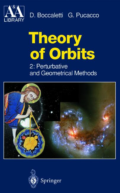 Theory of Orbits : Perturbative and Geometrical Methods