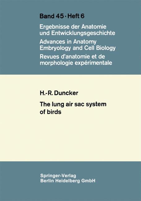 Lung Air Sac System of Birds : A contribution to the functional anatomy of the respiratory apparatus