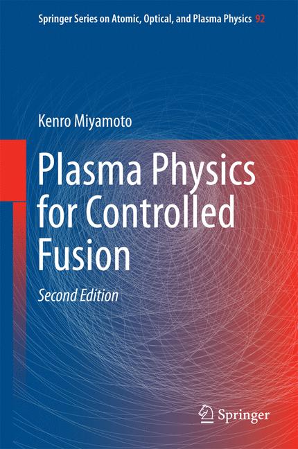 Plasma Physics For …