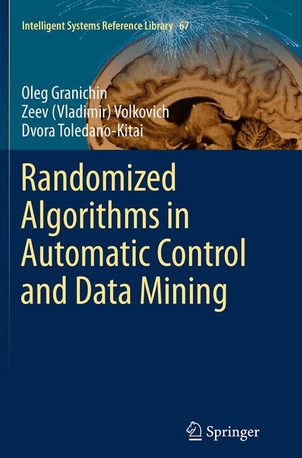 Randomized Algorithms in Automatic Control and Data Mining