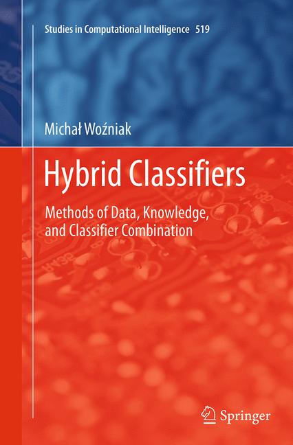 Hybrid Classifiers