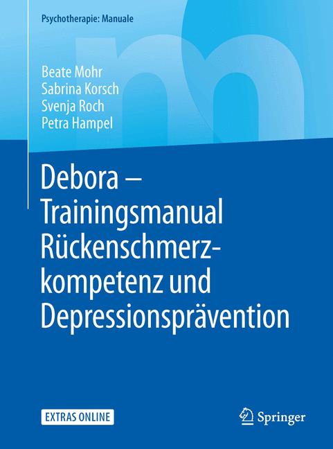 Debora - Trainingsmanual RÃ¼Ckenschmerzkompetenz Und DepressionsprÃ¤Vention