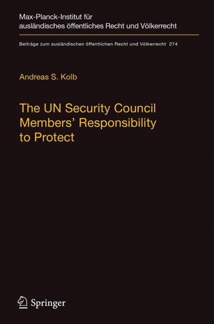 ISBN 9783662556443 product image for The UN Security Council Members' Responsibility to Protect | upcitemdb.com