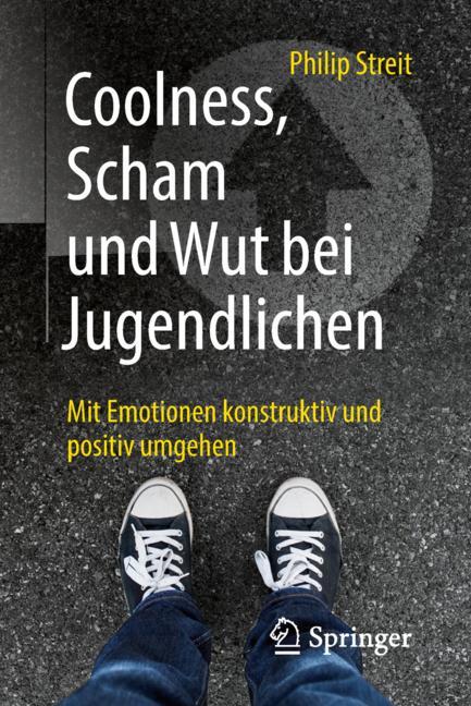 Coolness, Scham Und Wut Bei Jugendlichen