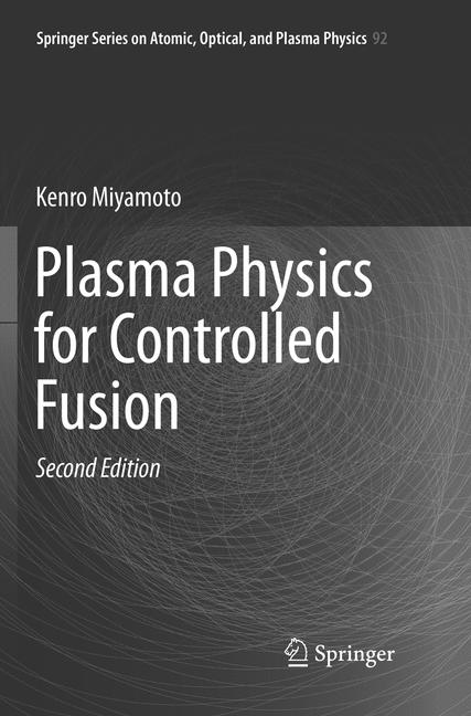 Plasma Physics For …