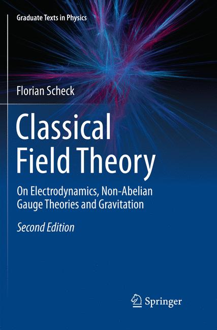 Springer Berlin Heidelberg Classical Field Theory