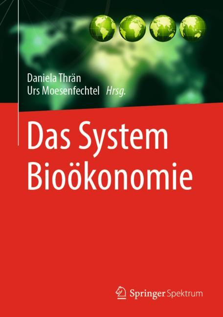 Springer Spektrum Das System Bioökonomie