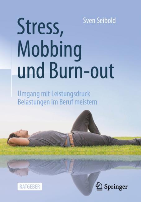 Stress, Mobbing Und…