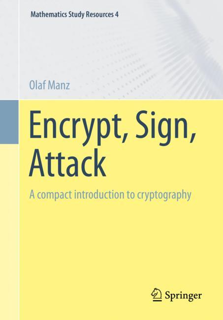 Encrypt, Sign, Atta…